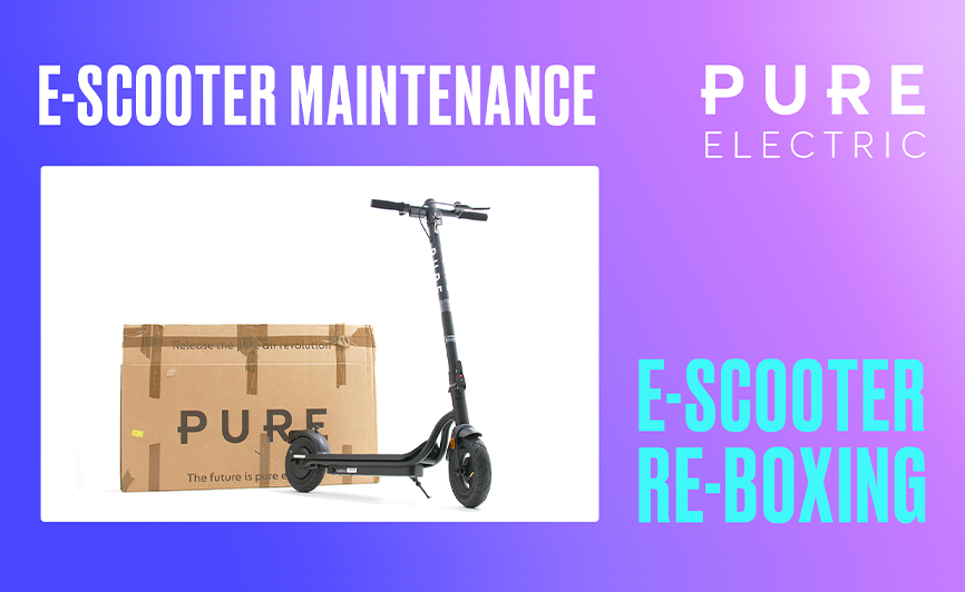 Re-boxing your Pure Air (2nd Gen) e-scooter